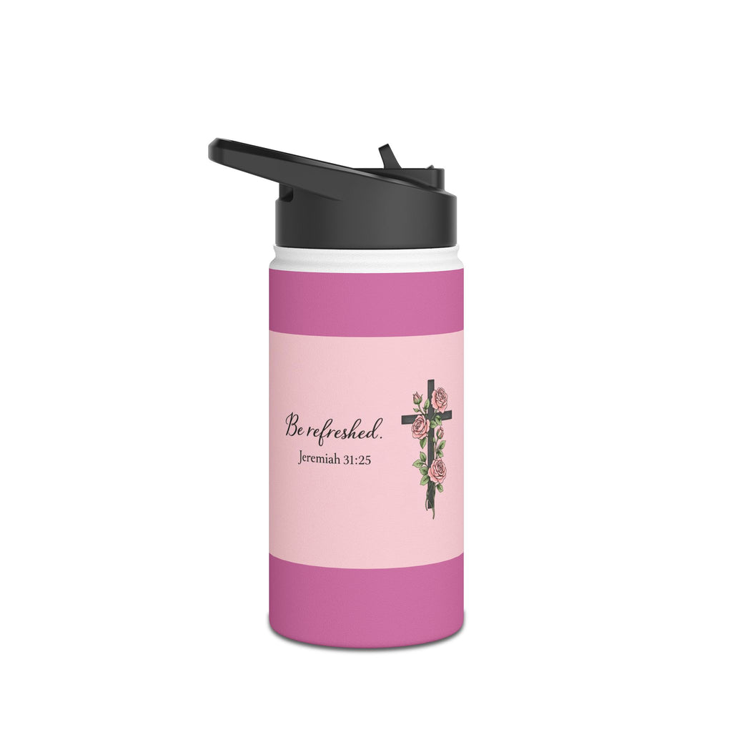 Be Refreshed Pink Water Bottle – Jeremiah 31:25 | Christian Inspirational Drinkware | Faith-Based Gift