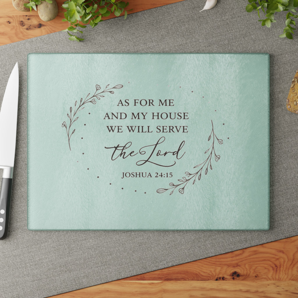 As For Me and My House Glass Cutting Board – Joshua 24:15 Christian Kitchen Decor | Faith-Based Glass Serving Board
