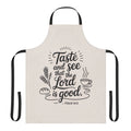 Cooking Apron - "Taste and See that the Lord is Good" Psalm 34:8
