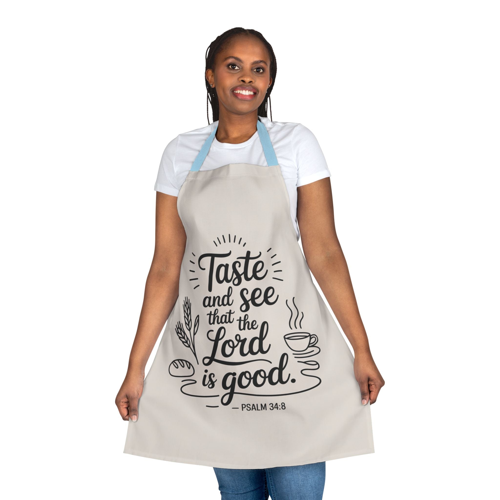Cooking Apron - "Taste and See that the Lord is Good" Psalm 34:8
