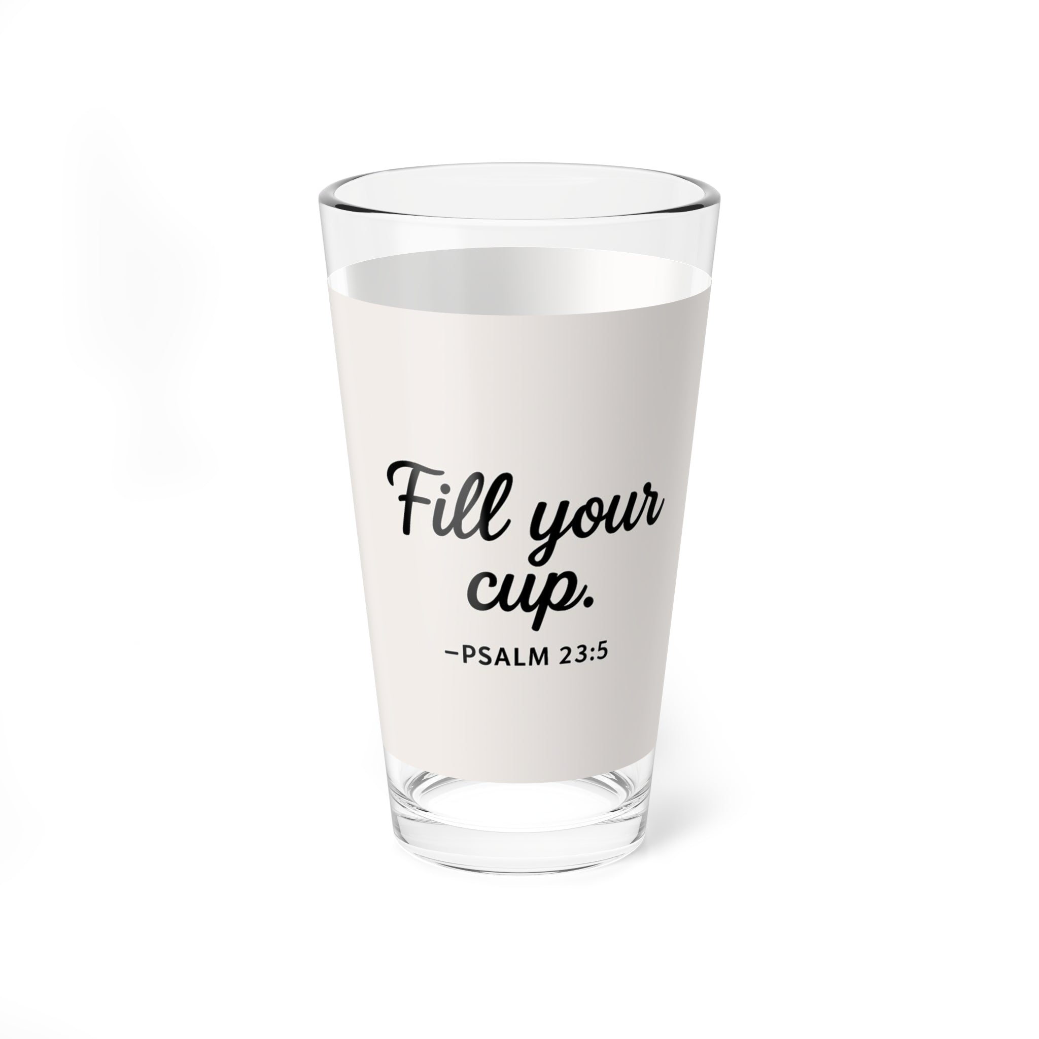 “Fill Your Cup” Christian Glass – Psalm 23:5 Faith-Inspired Drinkware | Faith & Home Co.