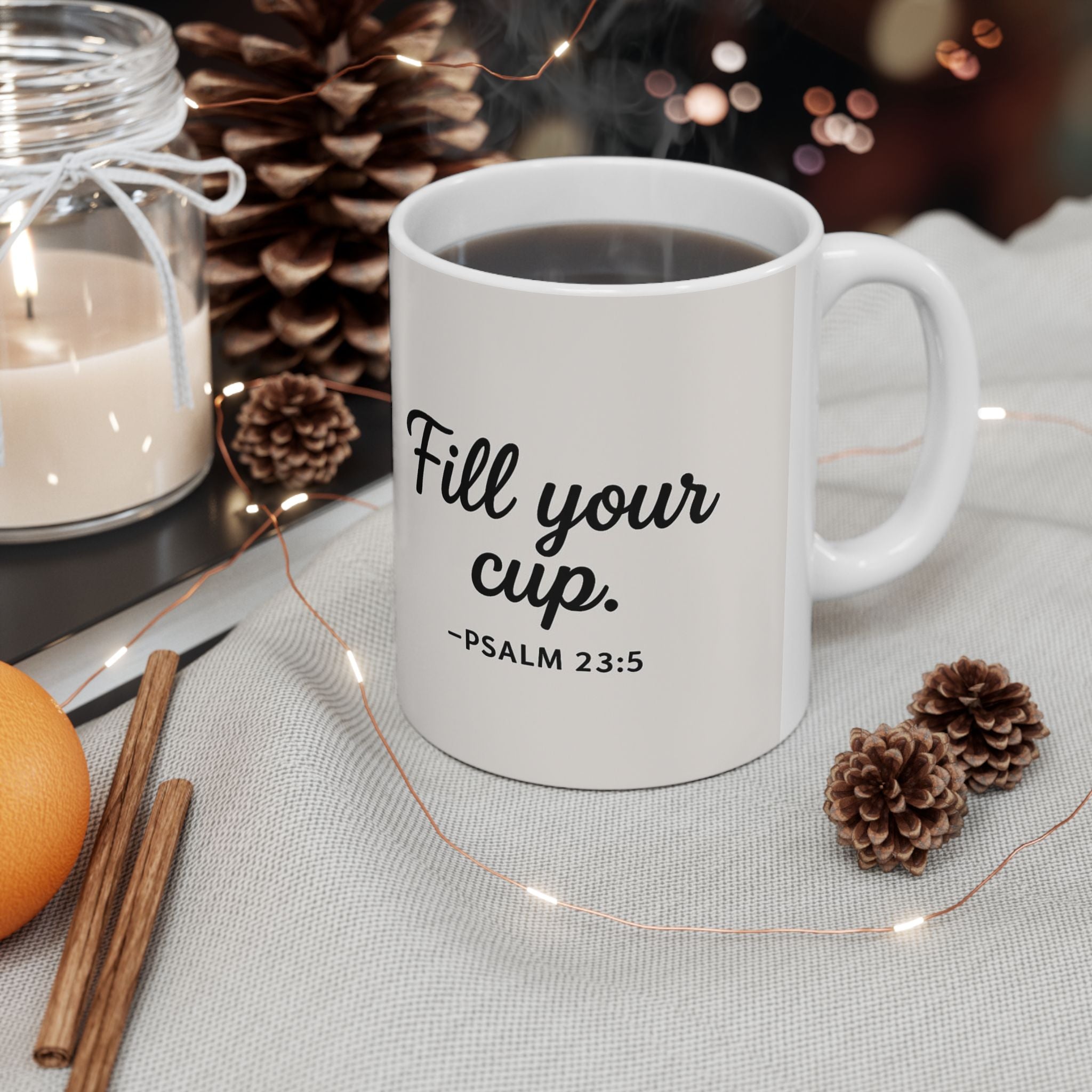 Fill Your Cup Coffee Mug – Psalm 23:5 | Christian Inspirational Mug | Faith-Based Gift