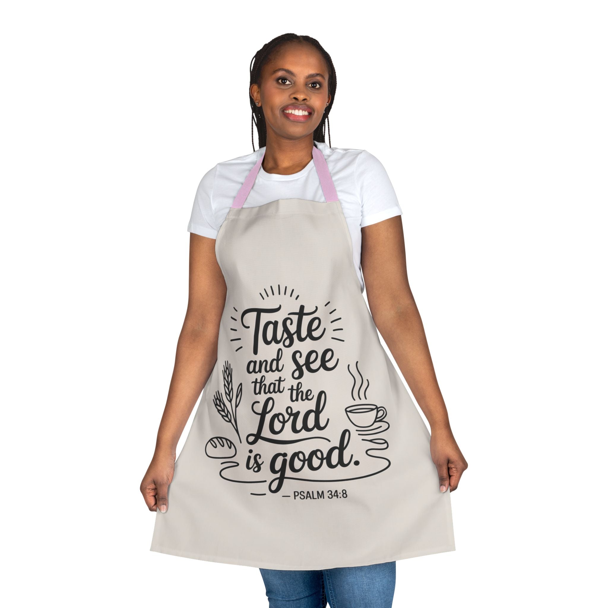 Cooking Apron - "Taste and See that the Lord is Good" Psalm 34:8