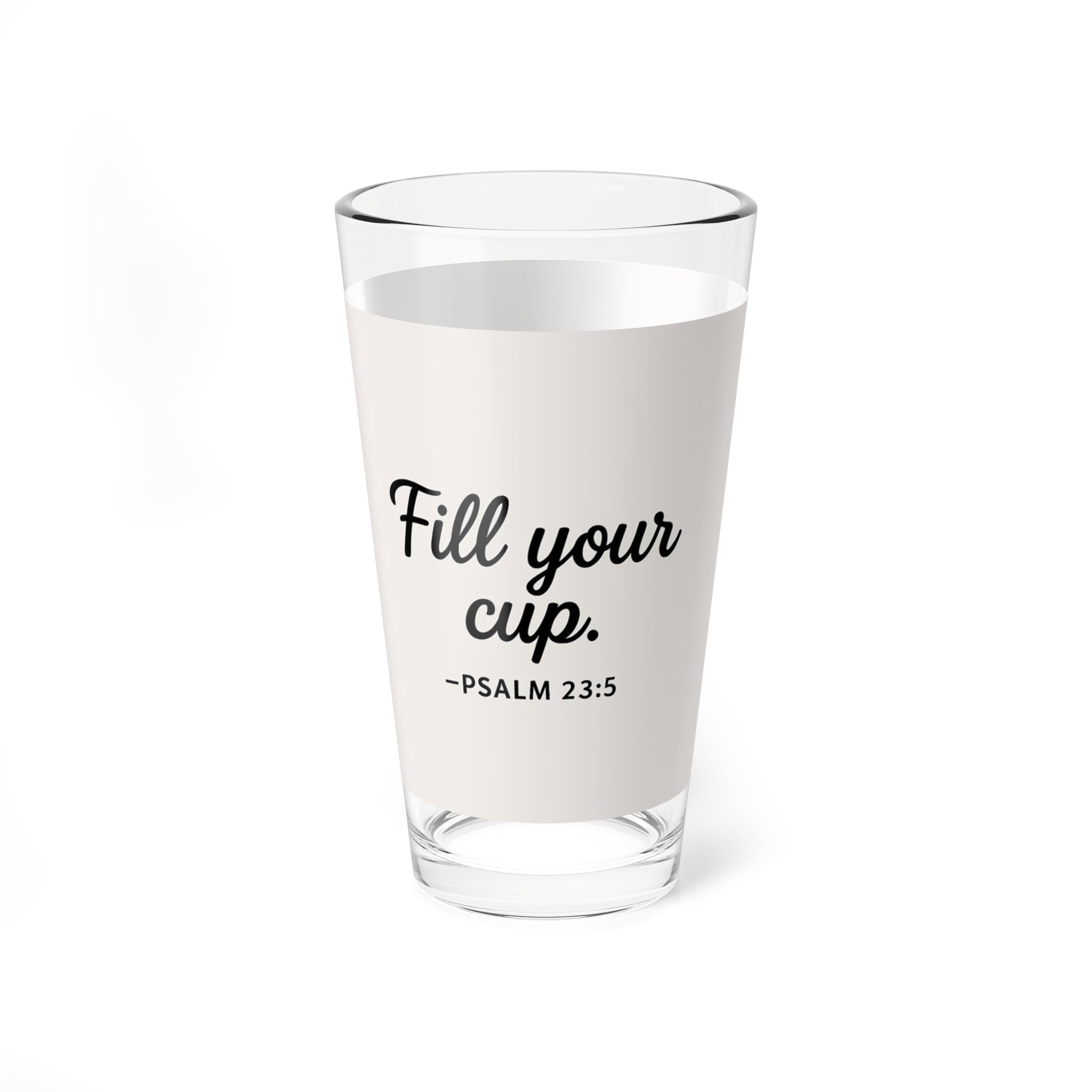 “Fill Your Cup” Christian Glass – Psalm 23:5 Faith-Inspired Drinkware | Faith & Home Co.
